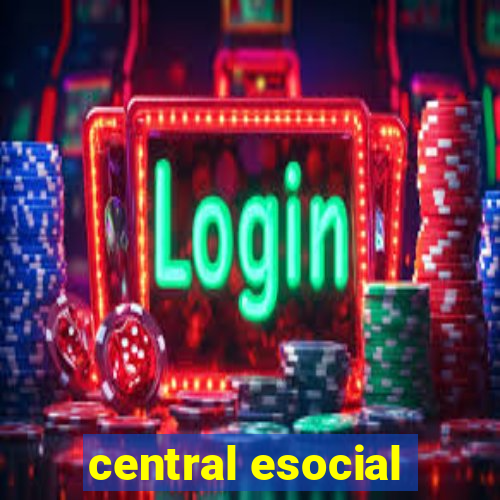 central esocial